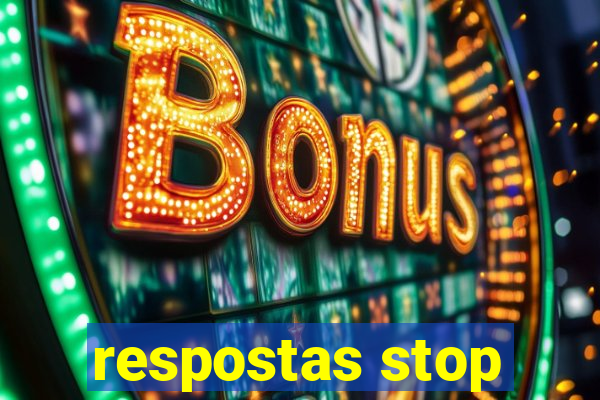 respostas stop